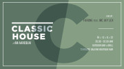 CLASSIC HOUSE am Thunfest